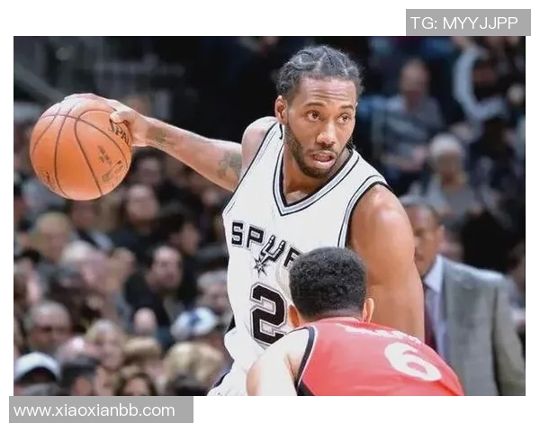 科怀伦纳德的篮球之路与冠军梦想：从新秀到联盟巨星的成长历程